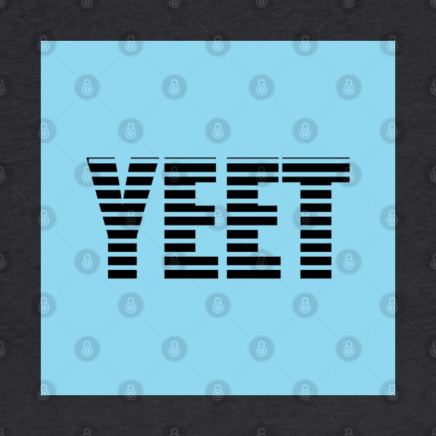 YEET in Retro Eighties Font by MichelleBoardman